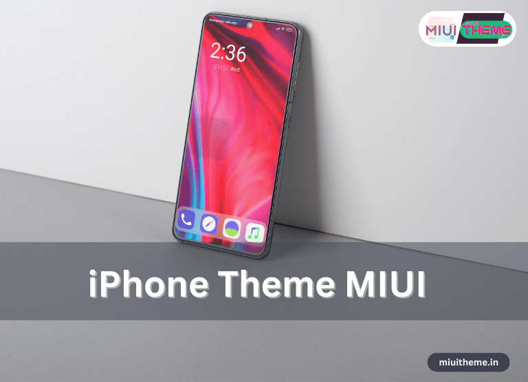 iPhone Theme MIUI for Redmi and Poco Phones
