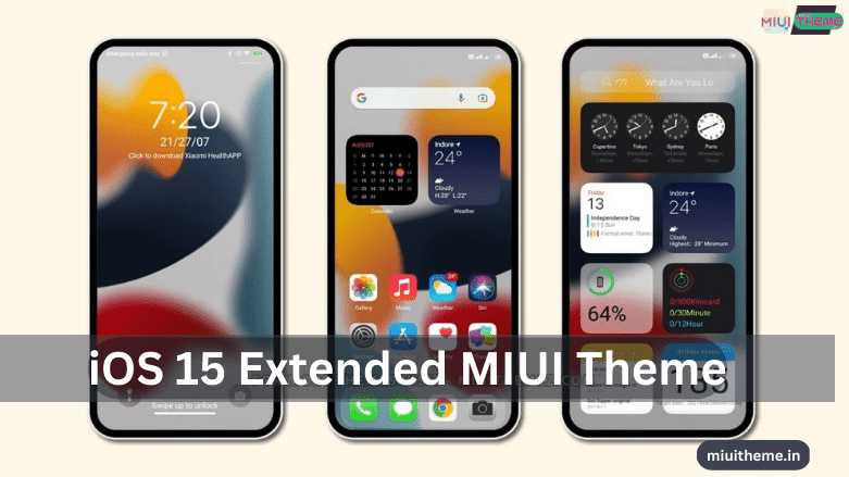 iOS 15 Extended MIUI Theme