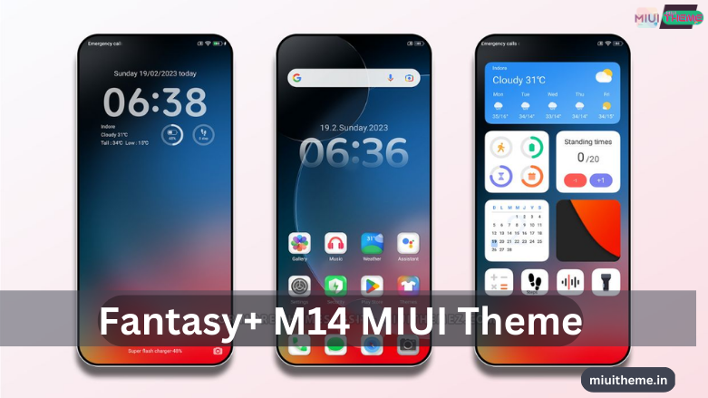 Fantasy+ M14 MIUI Theme for Xiaomi Phones