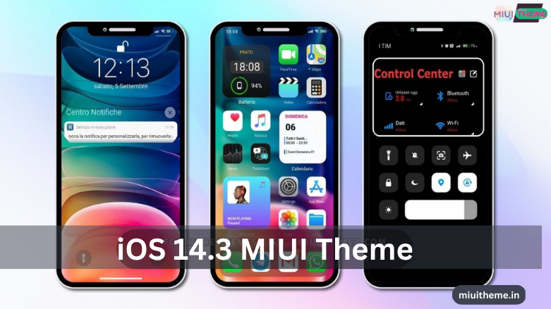 iOS 14.3 MIUI Theme ios theme download