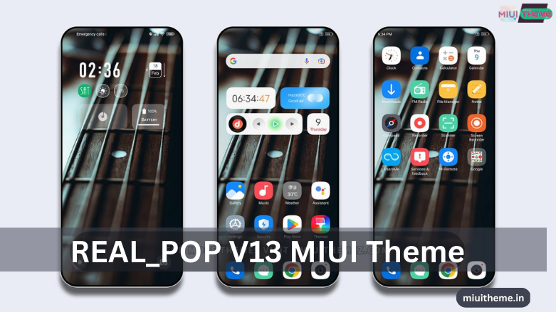 REAL_POP V13 MIUI Theme for Xiaomi Redmi Phones